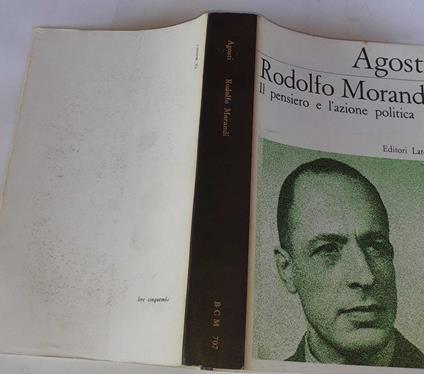 Rodolfo Morandi. Il pensiero e l'azione politica - Aldo Agosti - copertina