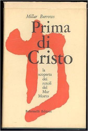 Prima di Cristo - Millar Burrows - copertina