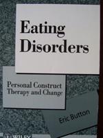 Eating Disorders: Personal Construct Therapy and Change