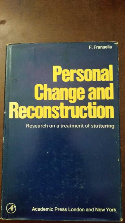 Personal change and reconstruction - Research on a treatment of stuttering - Fay Fransella - copertina