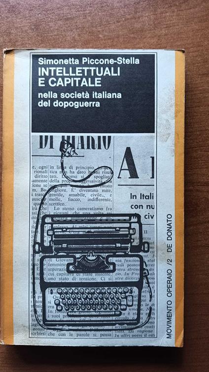 Intellettuali e capitale - Simonetta Piccone Stella - copertina