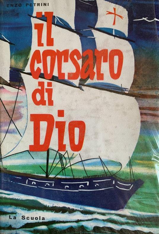 Il corsaro di Dio - Enzo Petrini - copertina