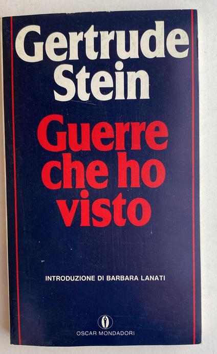 Guerre che ho visto - Gertrude Stein,Gertrude Stein - copertina