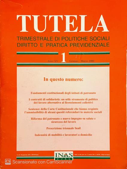Tutela. Trimestrale di politiche sociali diritto e pratica previdenziale. Anno XV n.1 - copertina