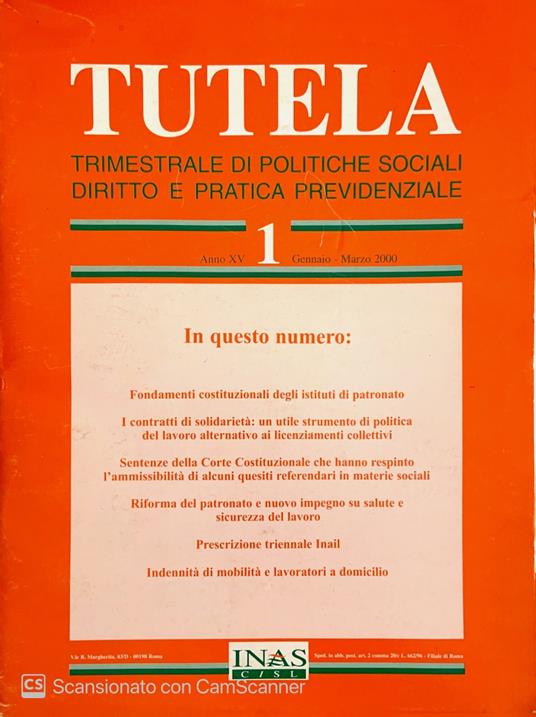 Tutela. Trimestrale di politiche sociali diritto e pratica previdenziale. Anno XV n.1 - copertina