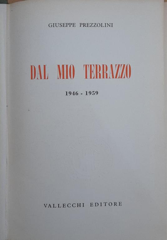 Dal mio terrazzo 1946 - 1959 - Giuseppe Prezzolini - copertina