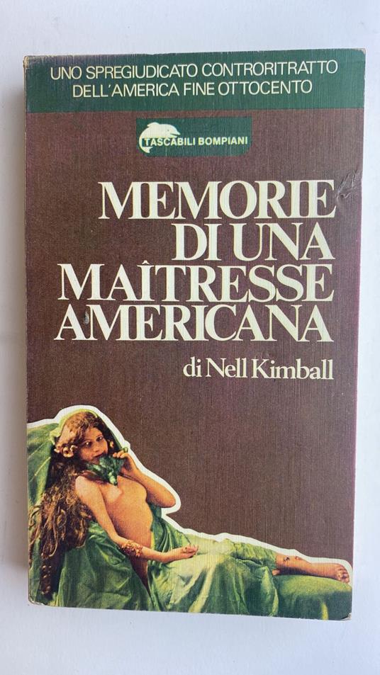 Memorie di una maitresse americana - Nell Kimball,Nell Kimball - copertina