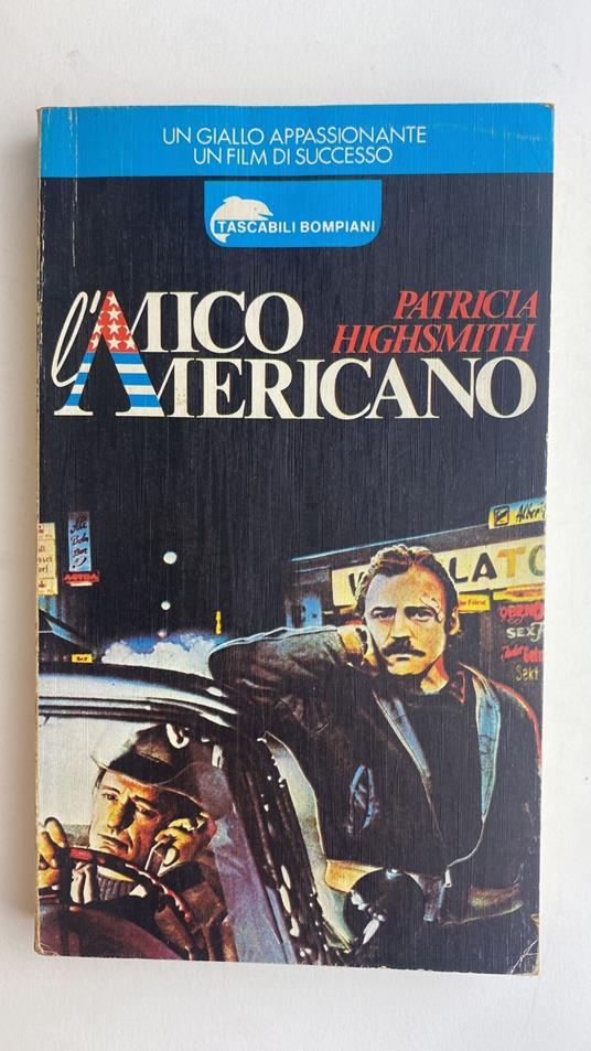 L' amico americano - Patricia Highsmith,Patricia Highsmith - copertina