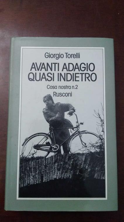 Avanti adagio quasi indietro - Giorgio Torelli - copertina