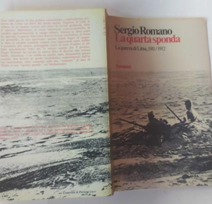 La quarta sponda. La guerra di Libia, 1911/1912 - Sergio Romano - copertina