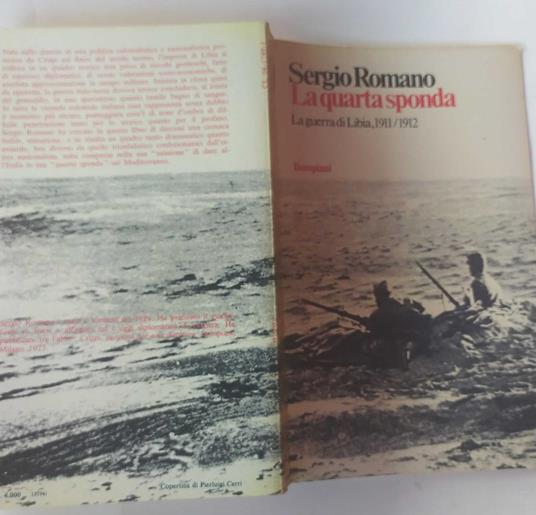 La quarta sponda. La guerra di Libia, 1911/1912 - Sergio Romano - copertina