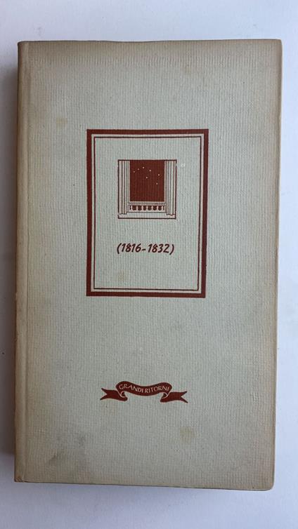 Società, lingua e letteratura d'Italia (1816 - 1832) - Giacomo Leopardi,Giacomo Leopardi - copertina