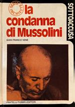 La condanna di Mussolini