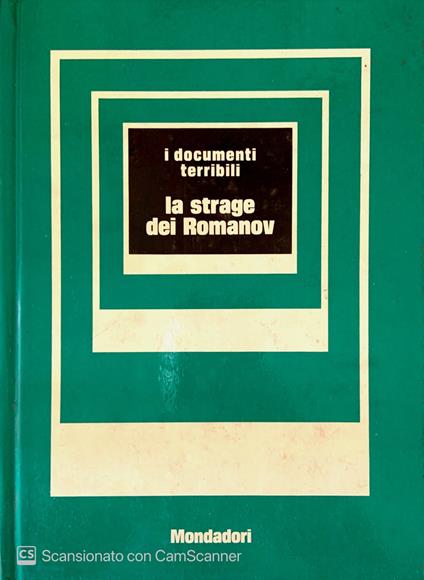 I documenti terribili la strage dei Romanov. Vol. n. 4 - Mino Milani - copertina