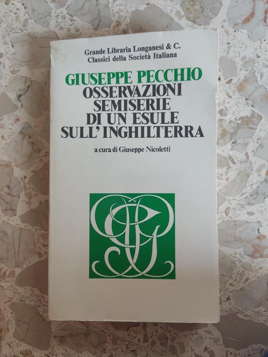 Osservazioni semiserie di un esule sull'Inghilterra - Giuseppe Pecchio - copertina