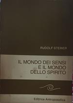 Il mondo dei sensi e il mondo dello spirito