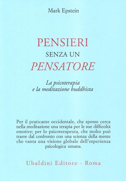 Pensieri senza un pensatore. La psicoterapia e la meditazione buddhista - Mark Epstein - copertina