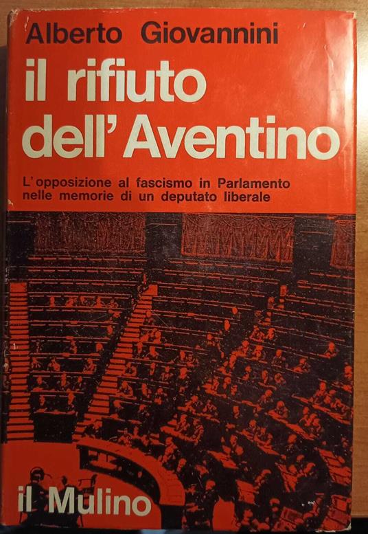 Il rifiuto dell'Aventino - Alberto Giovannini - copertina