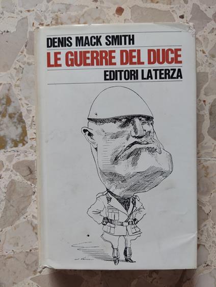 Le guerre del Duce - Denis Mack Smith - copertina