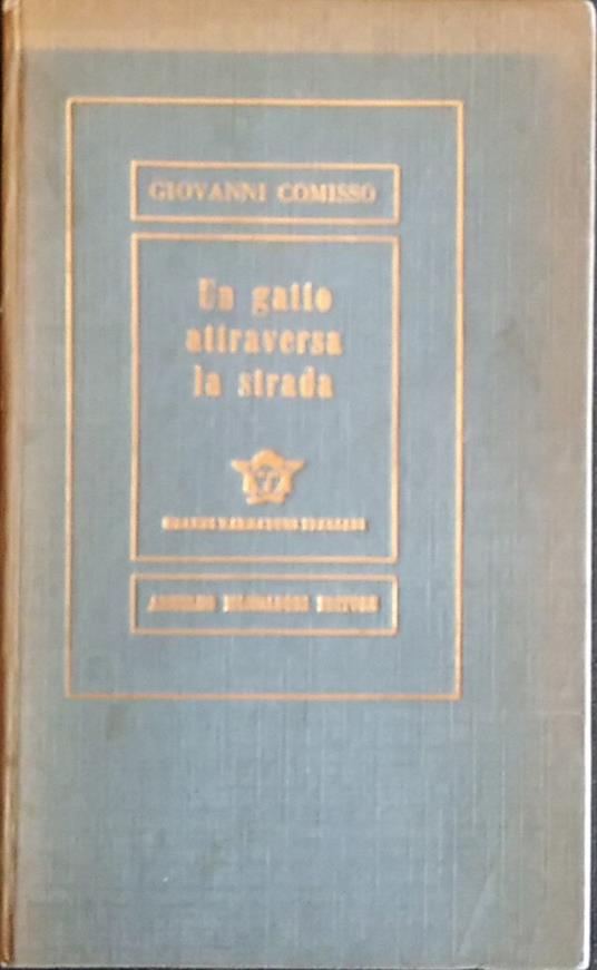 Un gatto attraversa la strada - Giovanni Comisso - copertina