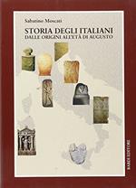 Storia degli italiani dalle origini all'età di Augusto