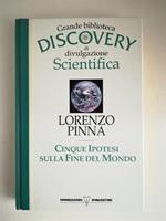 Cinque ipotesi sulla fine del mondo