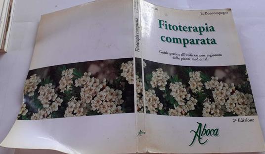 Filoterapia comparata. Guida pratica all'utilizzazione ragionata dalle piante medicinali - copertina