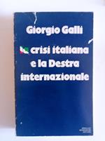 La crisi italiana e la Destra internazionale