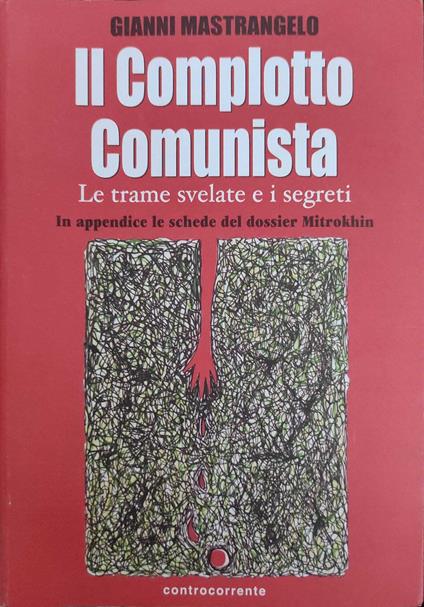 Il complotto comunsta - Gianni Mastrangelo - copertina