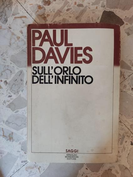 Sull'orlo dell'infinito - Paul Davies - copertina