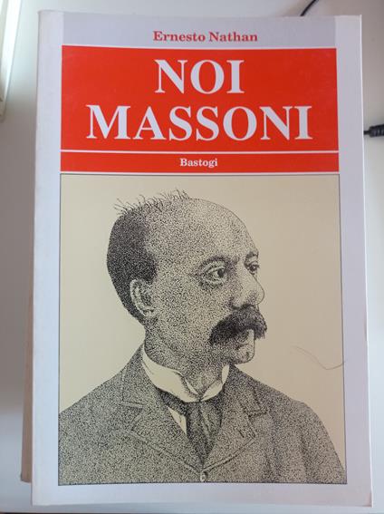 Noi massoni - Ernesto Nathan - copertina
