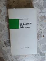 De Gasperi e il fascismo