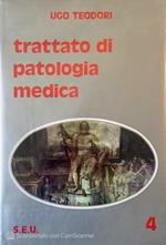 Trattato di patologia medica. Vol. 4