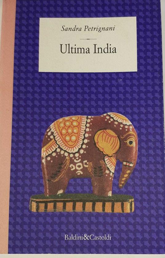 Ultima India - Sandra Petrignani - copertina