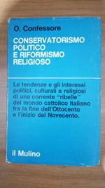Conservatorismo Politico E Riformismo Religioso