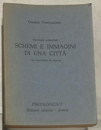 Schemi e immagini di una città - Donata Francescato - copertina
