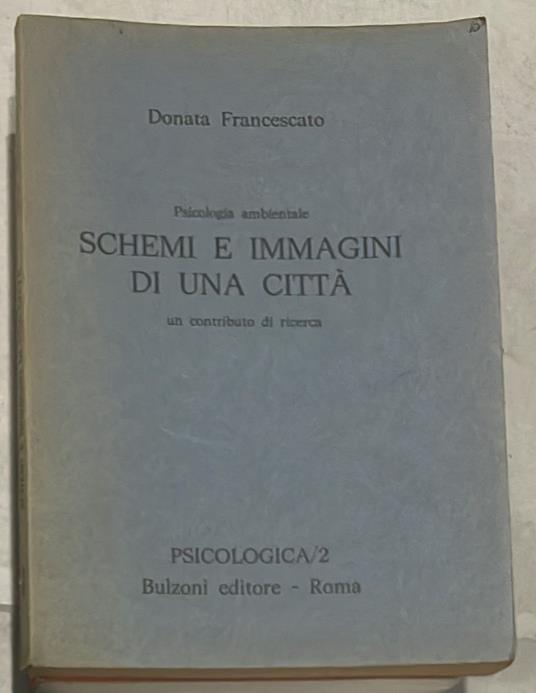 Schemi e immagini di una città - Donata Francescato - copertina