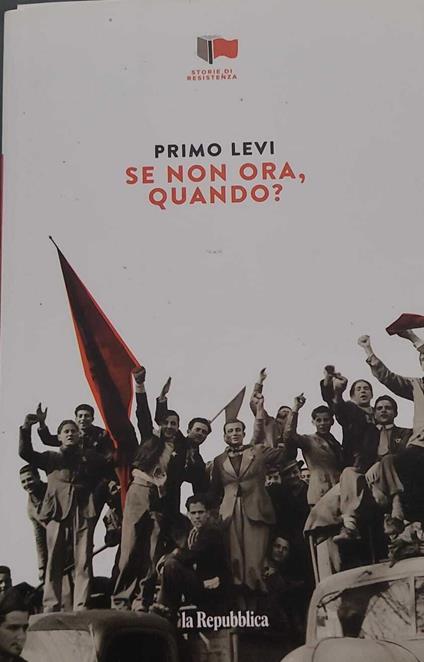 Se non ora, quando? - Primo Levi - copertina