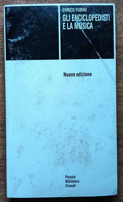 Gli enciclopedisti e la musica - Enrico Fubini - copertina