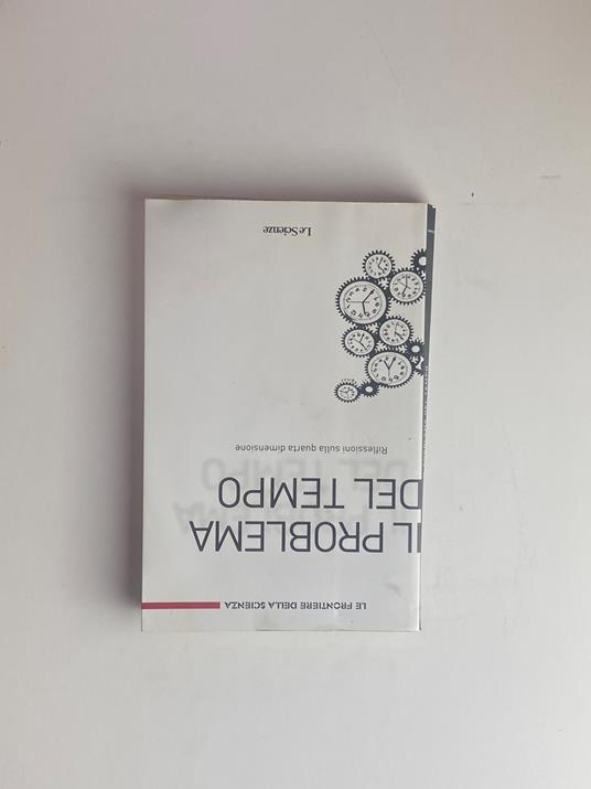 Il problema del tempo. Riflessioni sulla quarta dimensione - copertina