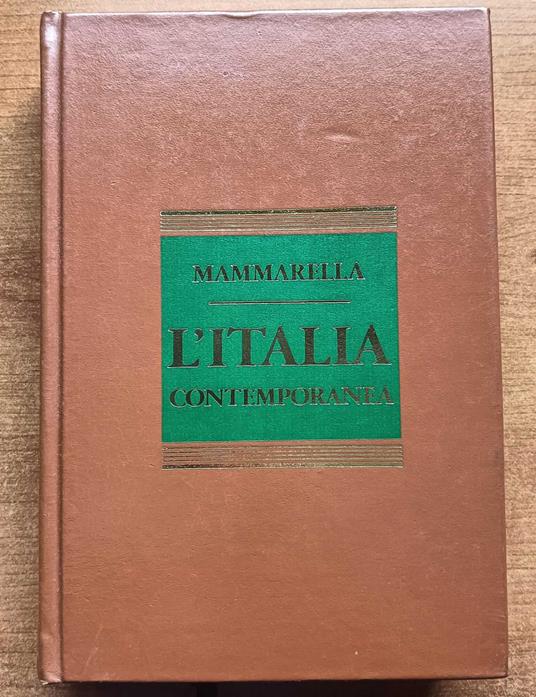 L' Italia contemporanea (1943-1985) - Giuseppe Mammarella - copertina