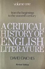 A critical history of english literature. Volume one