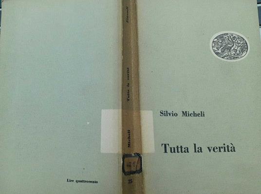 Tutta la verità - Silvio Micheli - copertina