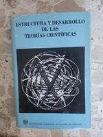Estructura y desarrollo de las teorias cientificas