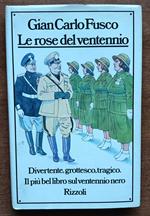 Le rose del ventennio