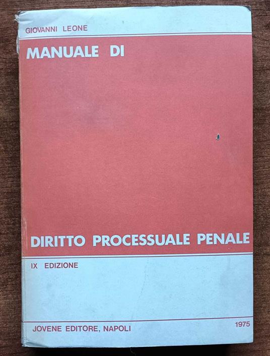 Manuale Di Diritto Processuale Penale - Giovanni Leone - copertina