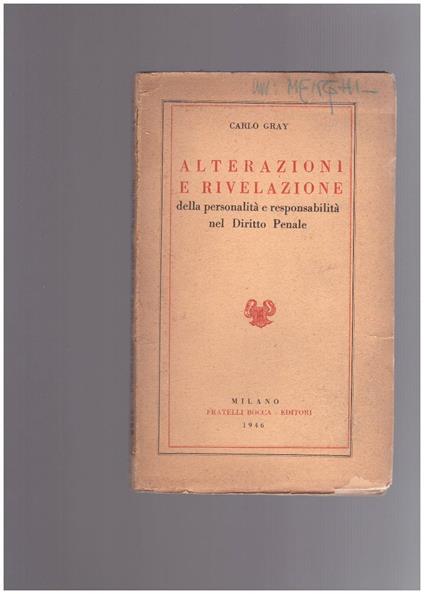 Alterazioni e rivelazione della personalità e responsabilità nel Diritto Penale - Carlo Gray - copertina