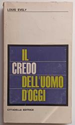 Il credo dell'uomo d'oggi