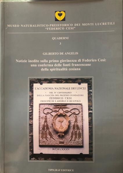 Notizie inedite sulla prima giovinezza di Federico Cesi: una conferma delle fonti francescane della spiritualità cesiana - 3 - Gian Carlo De Angelis - copertina