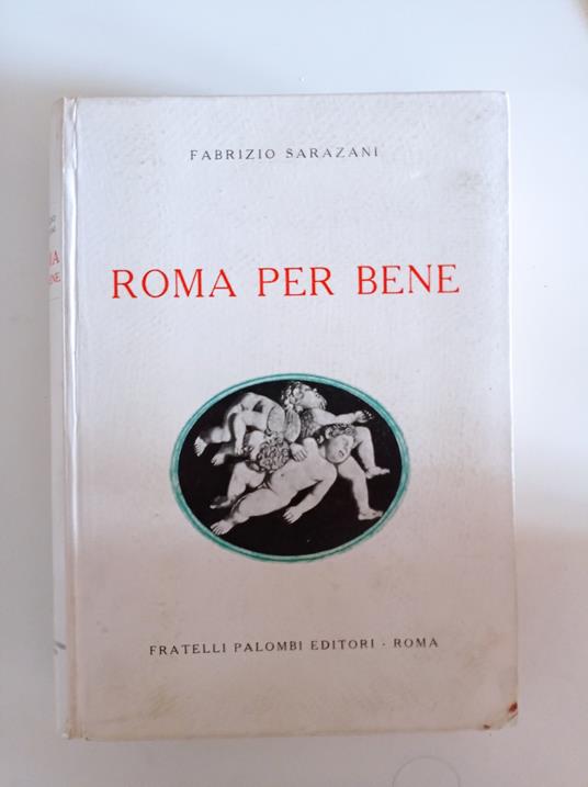 Roma per bene - Fabrizio Sarazani - copertina